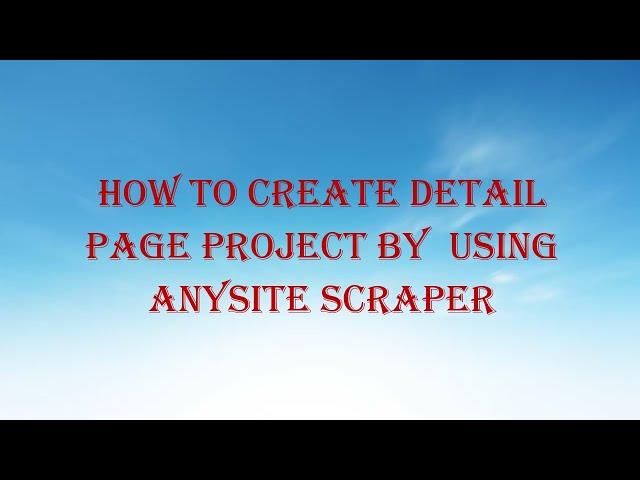 Anysite Scraper Detail Profile Project Video
