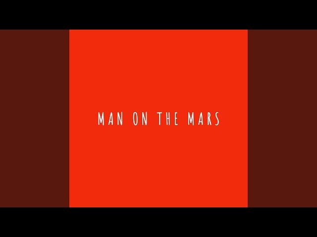 Man on the Mars