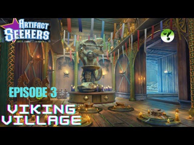 Artifact Seekers Episode 3 - Vikings Village  Walkthrough