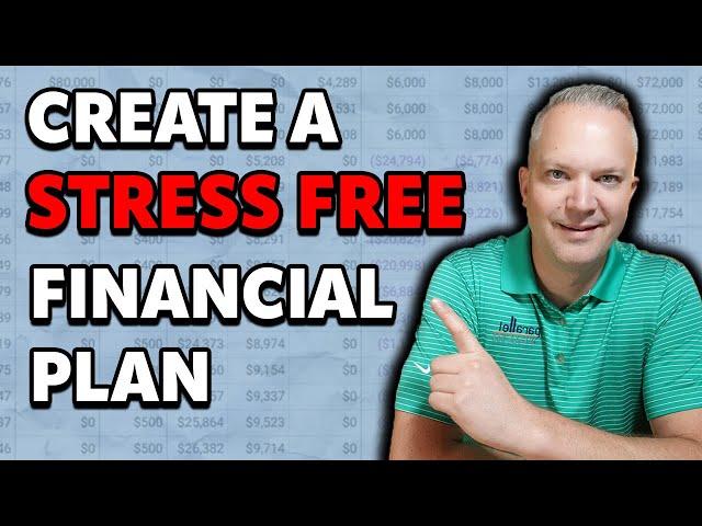 7 Steps To Create A Stress Free Financial Plan