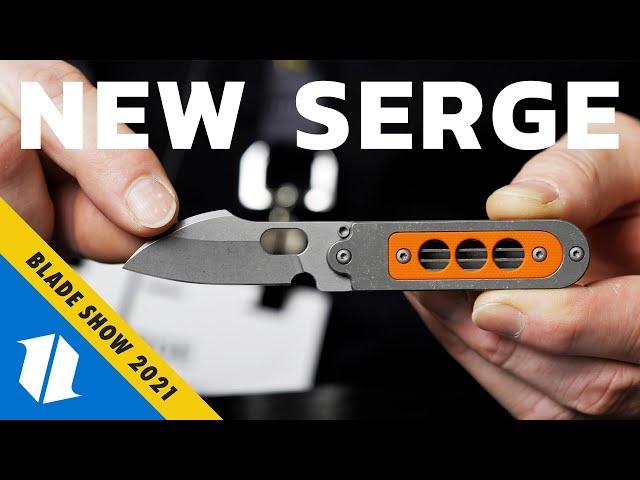 NEW SERGE Knives | Blade Show 2021