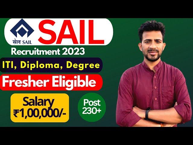 SAIL, Bokaro Steel Plant Recruitment 2023 | Salary ₹1,00,000/-  | SAIL Recruitment 2023 | Freshers