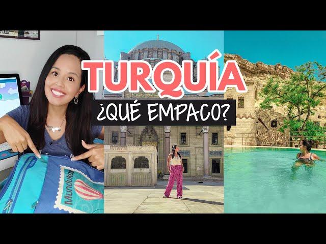 ¿Qué empaco para Turquía?