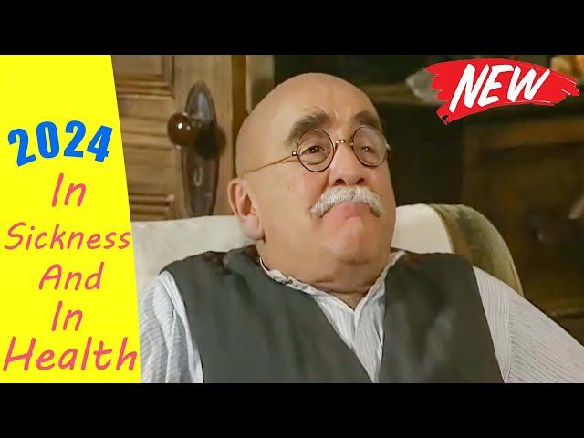 In Sickness and in Health 2024  Full Episode 1  Best Comedy TV Series 2024