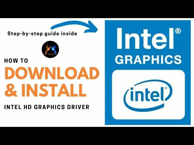 How To Download & Install Intel HD Graphics Driver