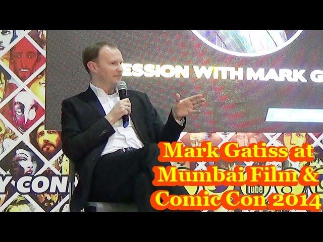 Full Video: Mark Gatiss at Mumbai Film and Comic Con 2014