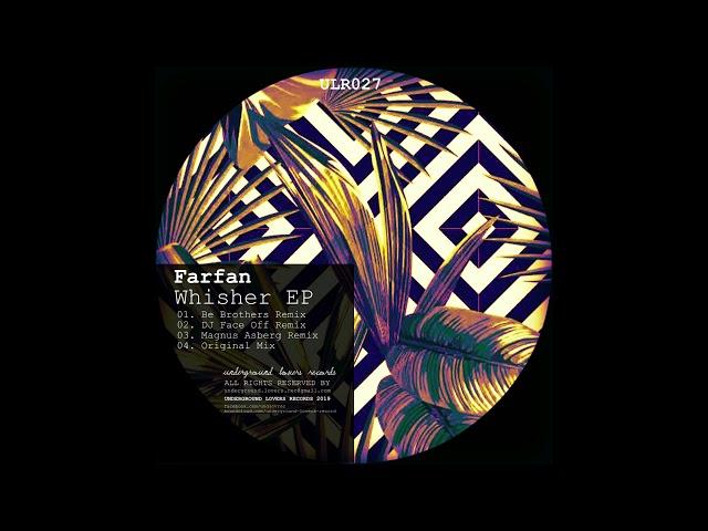 Farfan - Whisher (Magnus Asberg Remix)