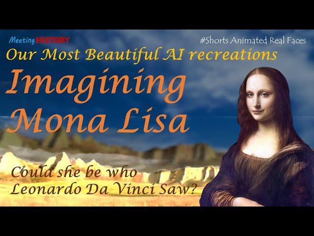 Imagining Mona Lisa: AI Animated Living Paintings - #shorts