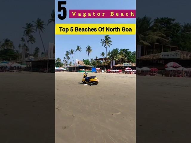 Top 5 Beaches Of North Goa #northgoa  #goabeach