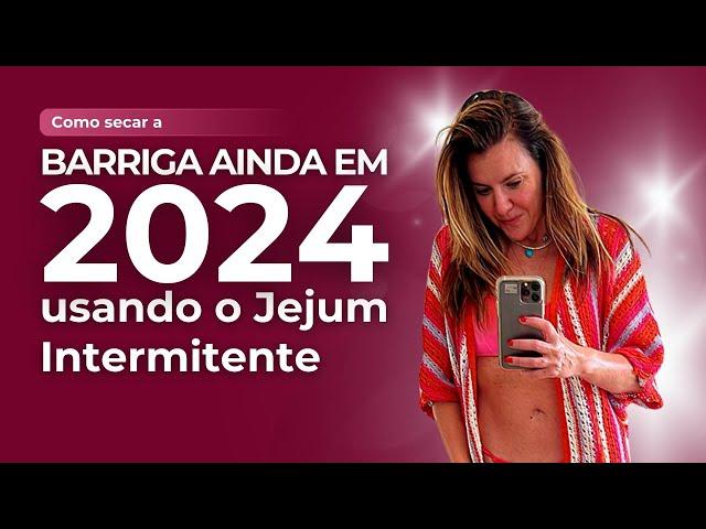 Como secar a barriga ainda em 2024 usando o Jejum Intermitente - Patricia Davidson