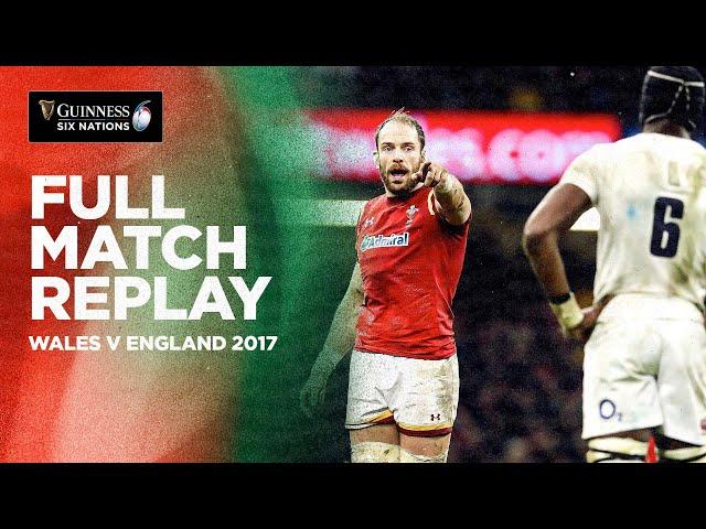 FULL MATCH: Wales v England 2017 | Guinness Six Nations