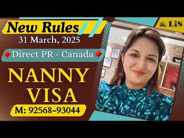 Nanny Visa & Caregiver Program 2025 | New Rules | Opens March 31