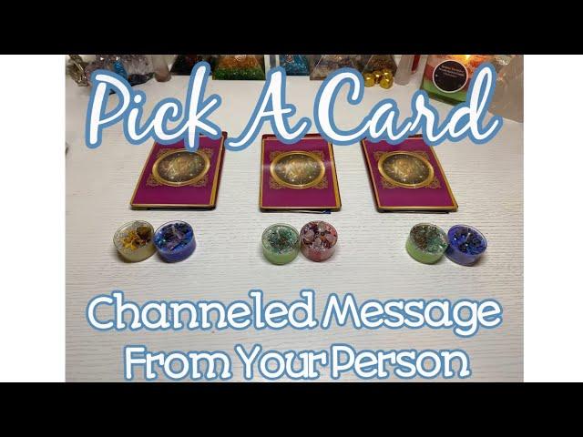 Pick A Card Channeled Message From Your Person 