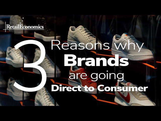 3 Reasons why Brands are going Direct-to-Consumer (D2C) within the retail industry