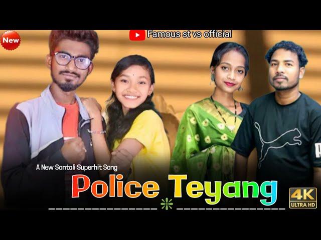 POLICE TEYANG || NEW SANTALI SEMI TRADITIONAL SONG 2025 || NEW SANTALI STUDIO VERSION SONG 2025