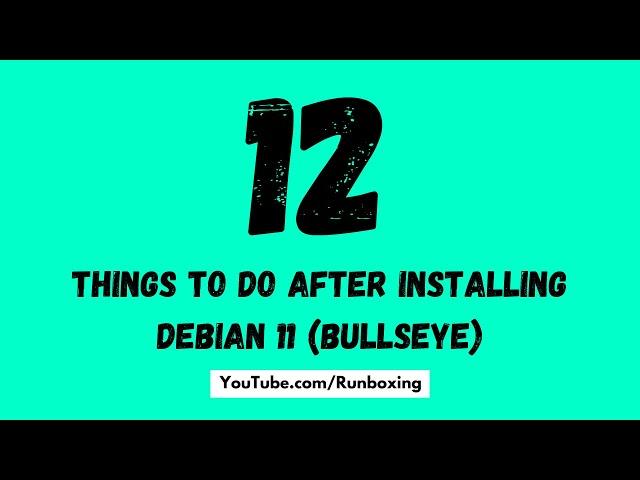 Things To Do After Installing Debian 11 (Bullseye) | Top 12 Things To Do After Installing Debian 11