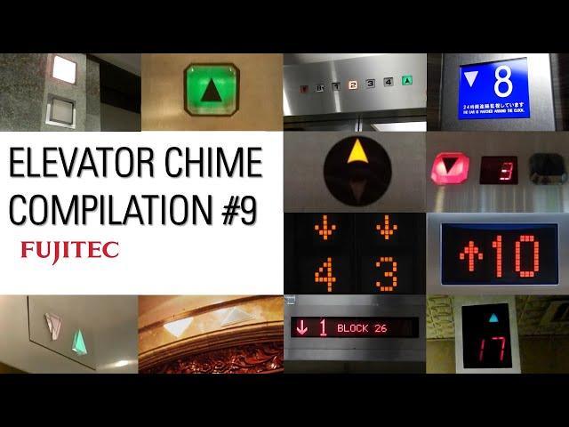 Elevator Chime Compilation #9 - Fujitec