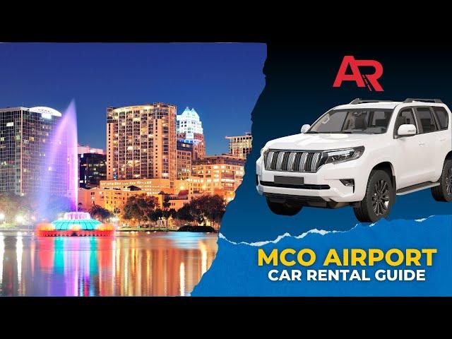 Easy Guide to Renting a Car at Orlando International Airport (MCO) | AutoRentals