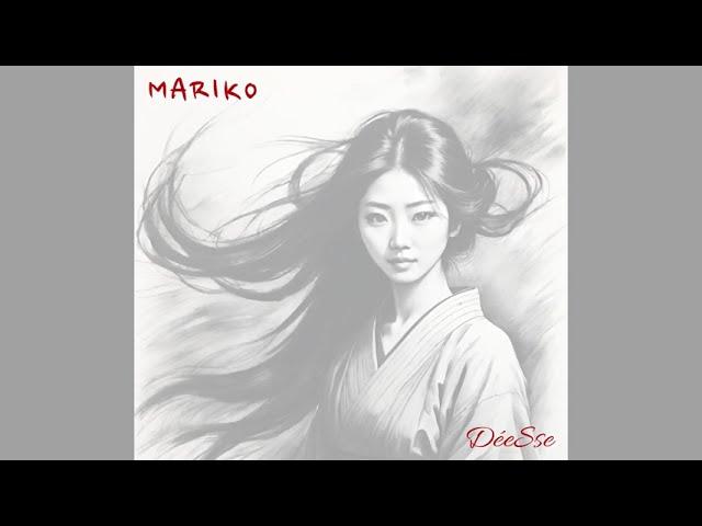 DéeSse - Mariko