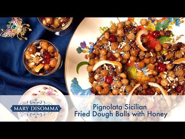 Joe’s Favorite Pignolata: Sicilian Fried Dough Balls with Honey Recipe | Mary DiSomma