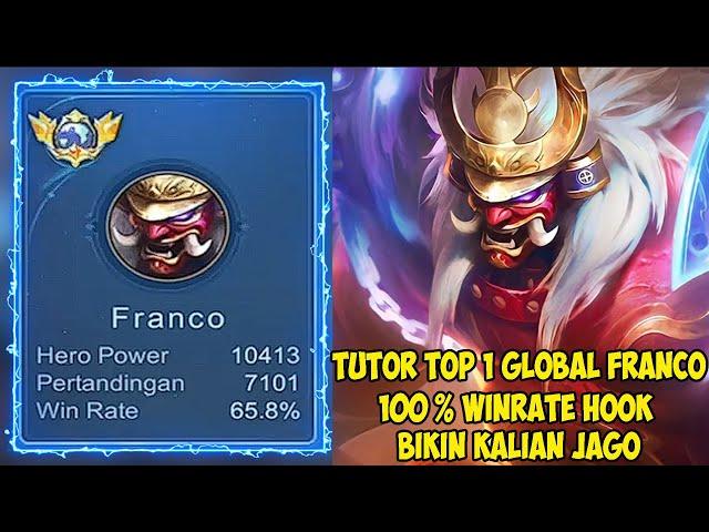 Belajar dari Top 1 Global Franco 100% Winrate Hook Bikin Kalian Jago Main Franco - Mobile Legends