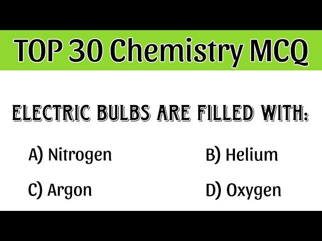 Top 30 Chemistry MCQ | Chemistry MCQ | Chemistry mcq 2024 | Chemistry question