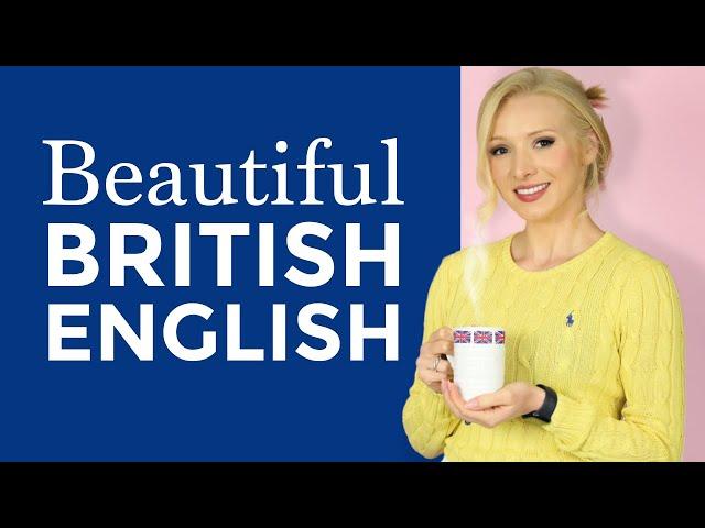 Speak British English Confidently and Fluently!