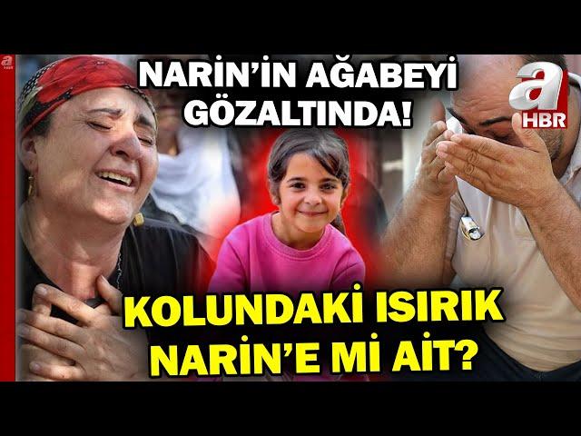 Narin'in Ağabeyi Gözaltında! Ekipler Her Yerde Narin'i Arıyor | A Haber