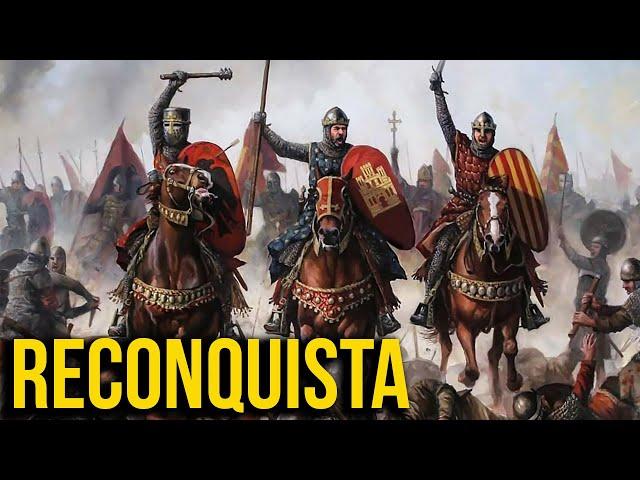 La Increíble Historia de la Reconquista Cristiana de la Península Ibérica - Historia Medieval