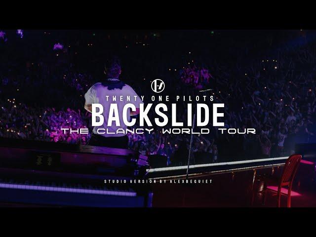 Twenty One Pilots - Backslide (The Clancy Tour Studio Version)