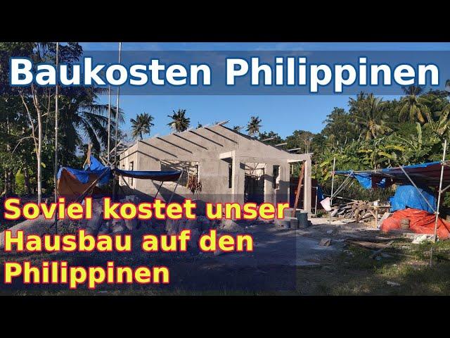 Baukosten Philippinen | Soviel kostet ein Hausbau auf den Philippinen