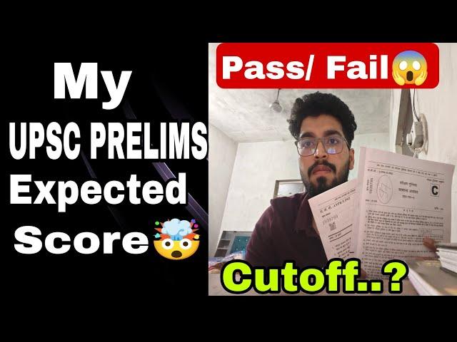 My UPSC PRELIMS Expected SCORE ️ Feeling anxious about the result 