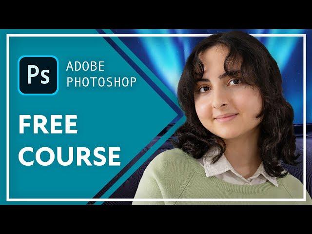 Free Adobe Photoshop Course for Beginners (Photo Editing Tutorial)