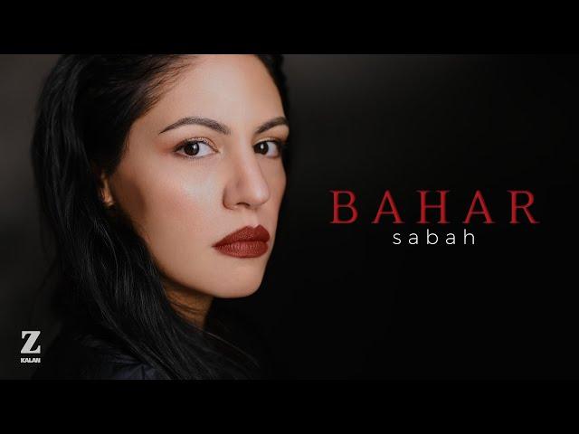 Bahar - Sabah | Single 2022 © Z Müzik