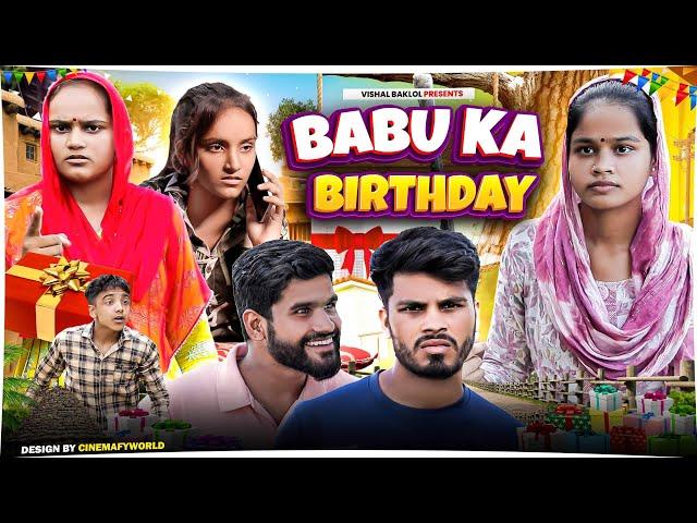 Babu Ka Birthday | Comedy Video | Vishal Baklol