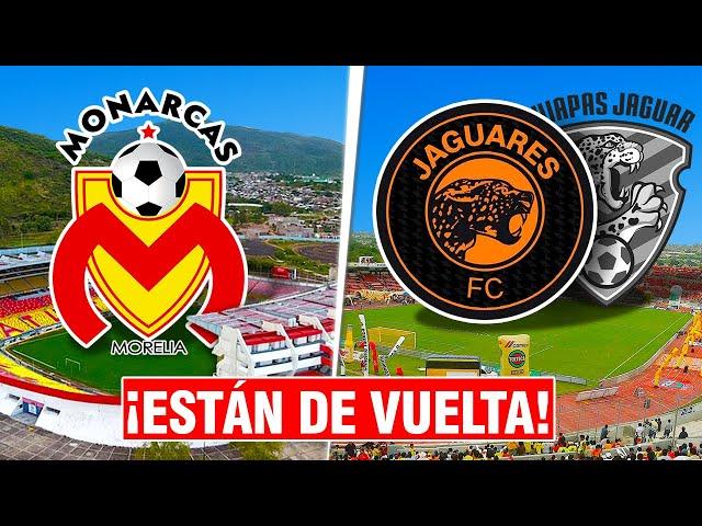 ¡CONFIRMADO! ¡ASÍ SERÁ EL INCREÍBLE REGRESO de JAGUARES y MONARCAS MORELIA al FÚTBOL MEXICANO!