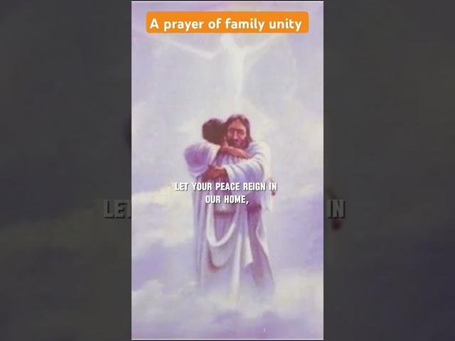 A powerful prayer of love and unity in family