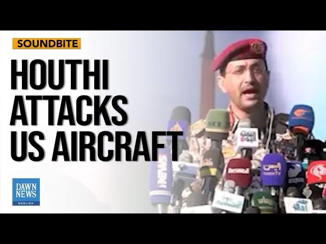 Yemeni Armed Forces Target American Aircraft in Red Sea Attack | Israel-Houthi | Dawn News English