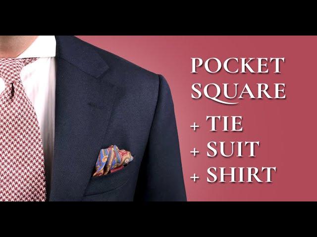 How To Combine & Wear A Pocket Square With Ties, Shirts & Suits