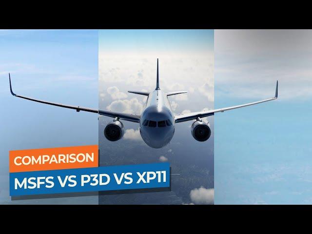 FS2020 vs P3D vs X-Plane 11 - The Ultimate Flight Simulator Comparison (Vanilla, No Mods!)｜Drawyah