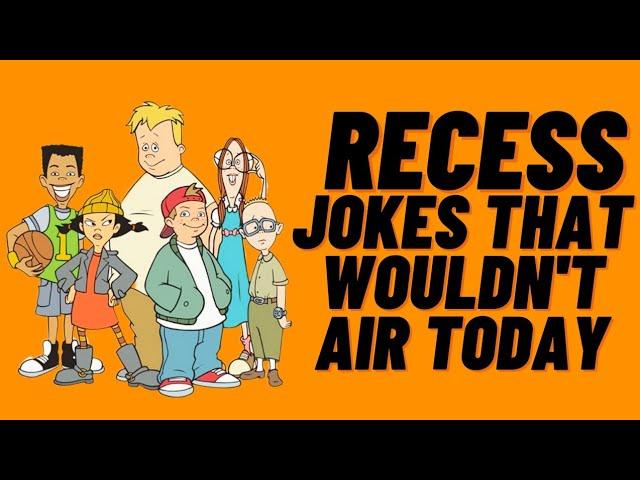 Recess Jokes That Wouldn't Air Today