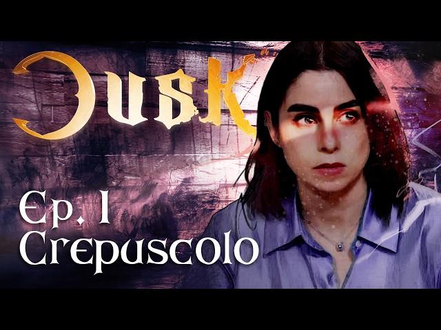 DUSK Ep. 1: "Crepuscolo" | NCAS