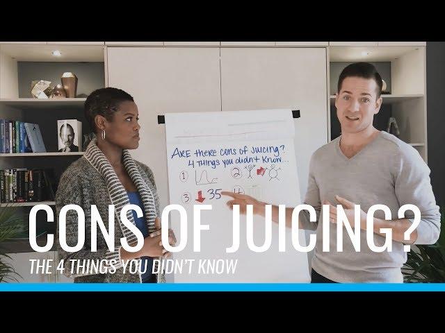 Are there Cons of Juicing? 4 Things They Don't Tell You..