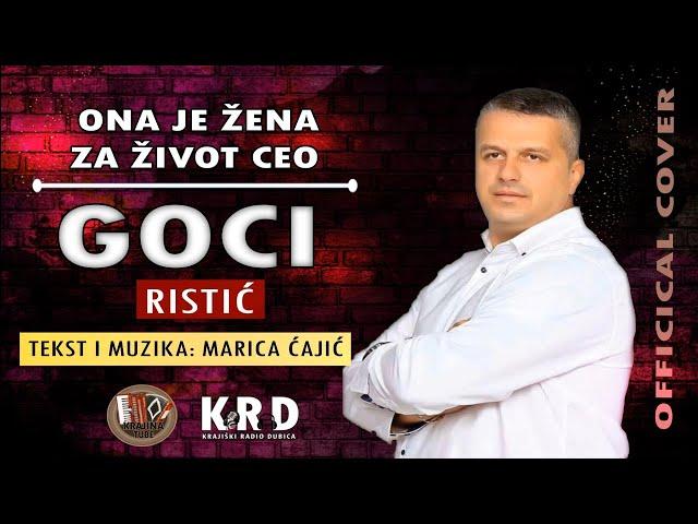 Goran Goci Ristić - Ona je žena za život ceo (Official Cover)