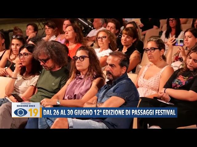 Dal 26 al 30 giugno 12ª edizione di Passaggi Festival