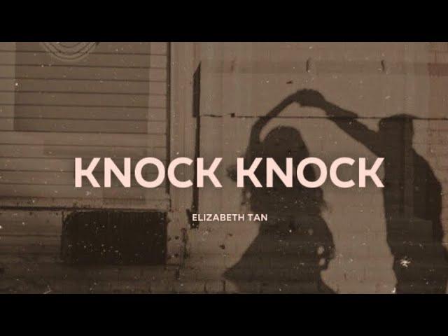 Elizabeth Tan - Knock Knock (speed up)