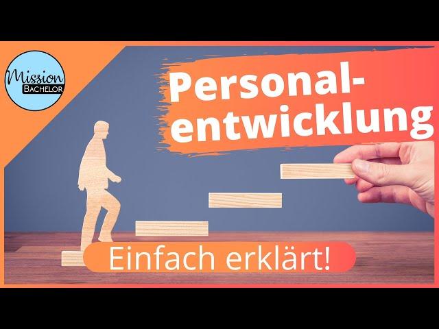 Personalentwicklung | Einfach erklärt | Mit Beispielen