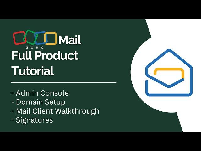 Zoho Mail Full Product Tutorial (old)