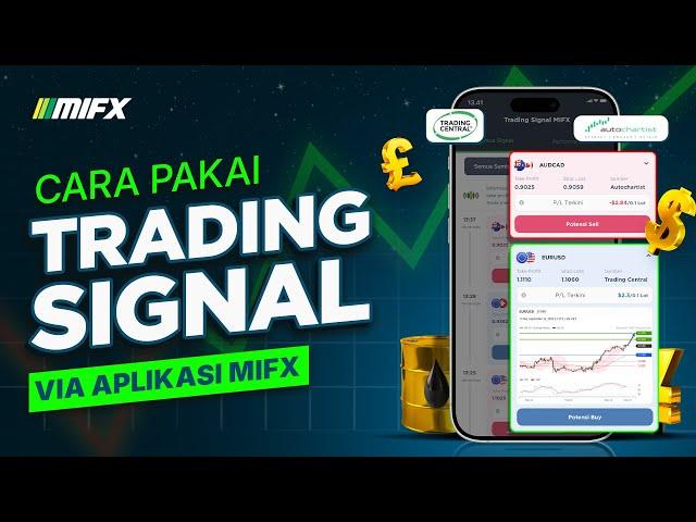 Cara Trading Forex Pakai Fitur Trading Signal di Aplikasi MIFX