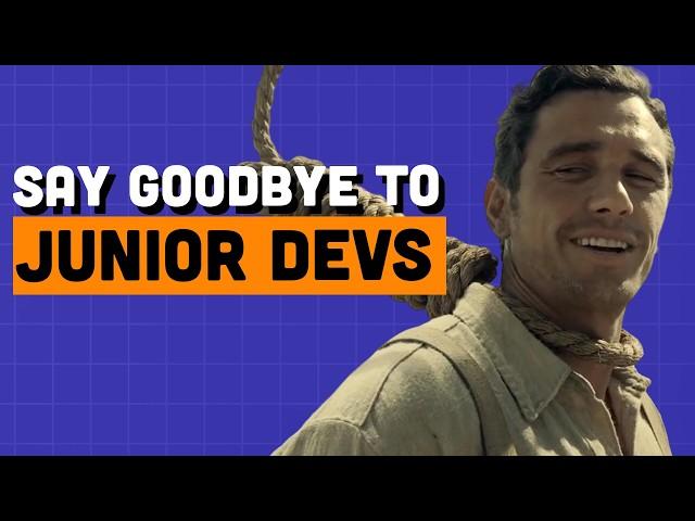 Say Goodbye to Junior Devs